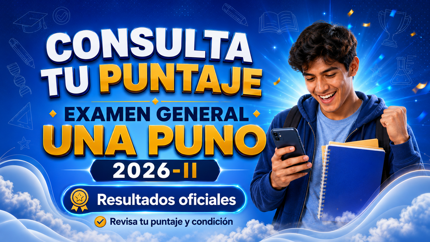 Cómo consultar tu puntaje del Examen General UNA Puno 2026-II con DNI