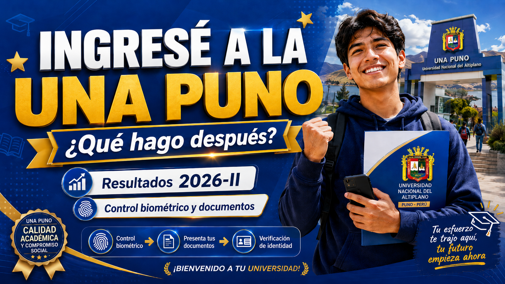¿Ingresé a la UNA Puno? Qué hacer después de los resultados